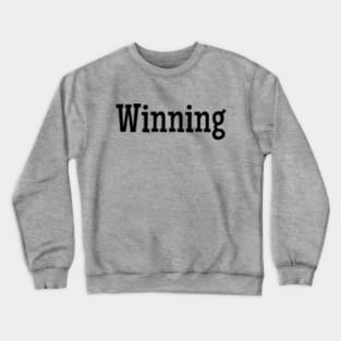 Winning Crewneck Sweatshirt